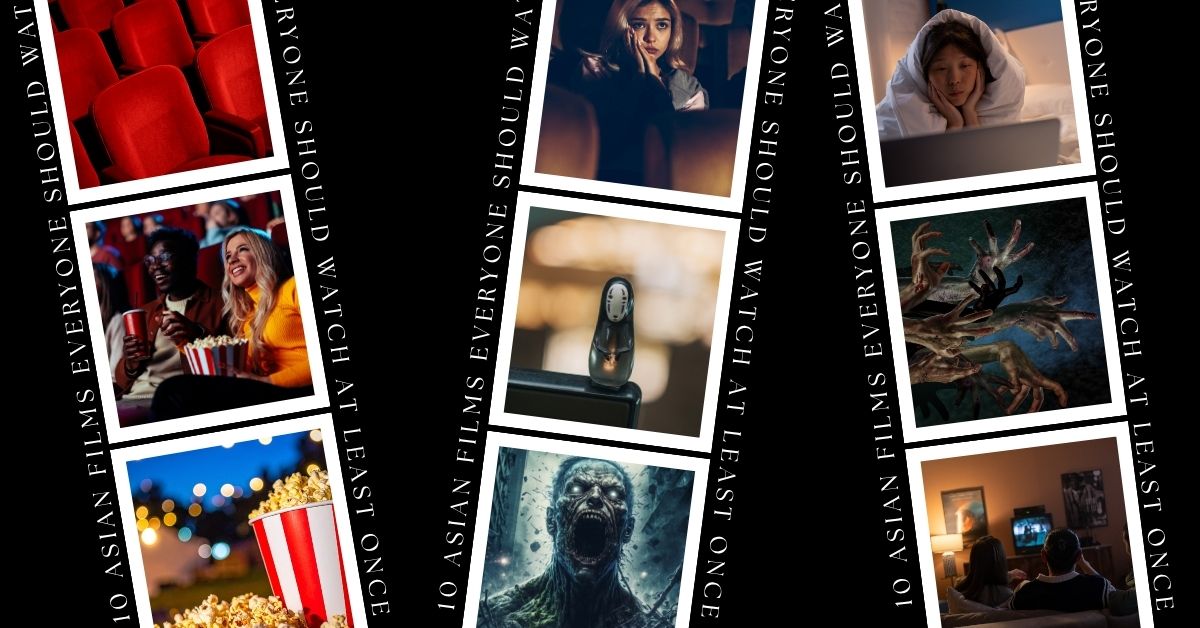 10 Asian Films Everyone Should Watch At Least Once